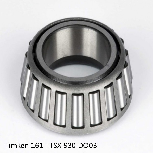161 TTSX 930 DO03 Timken Tapered Roller Bearings #1 small image
